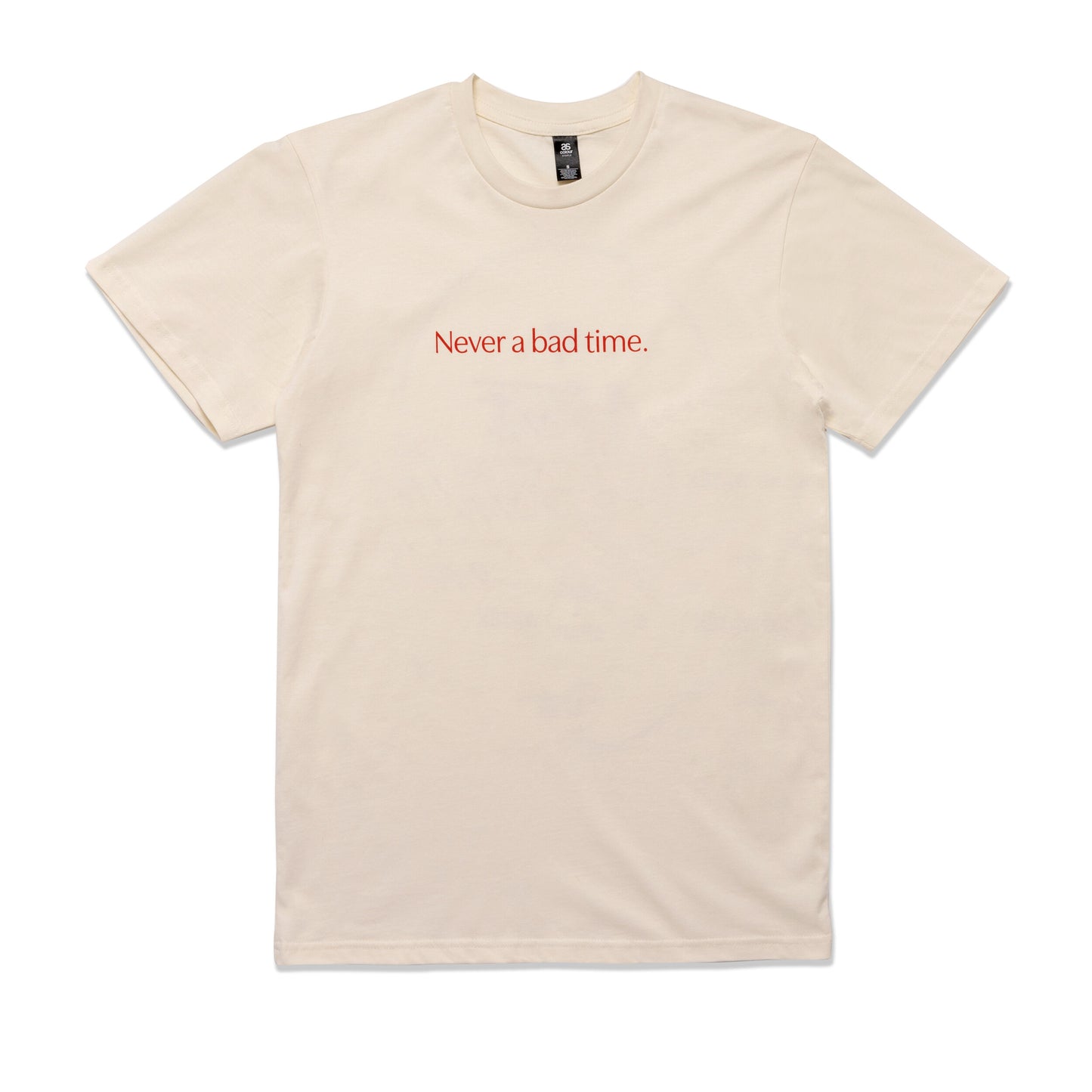 Never a Bad Time T-Shirt